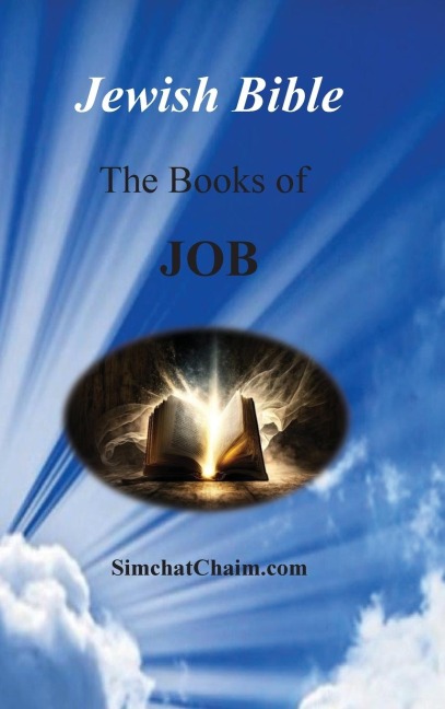 Jewish Bible - The Book of Job: English translation directly from Hebrew