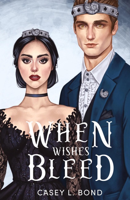 When Wishes Bleed (Anniversary Special Edition)