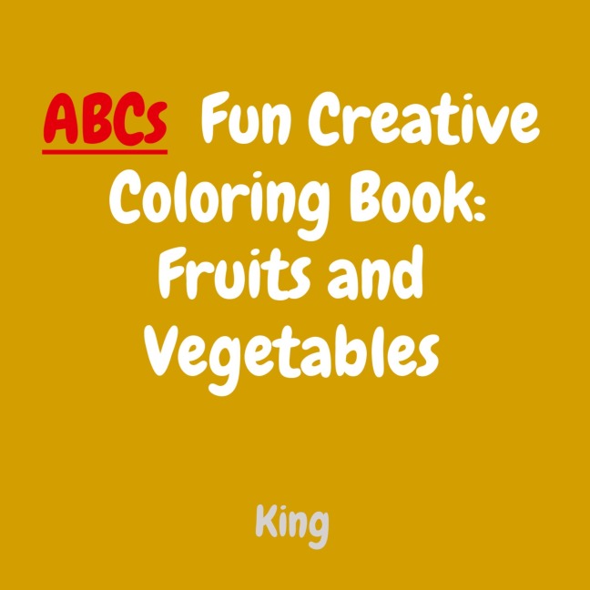 ABCs  Fun Creative  Coloring Book