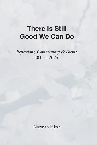 There Is Still Good We Can Do