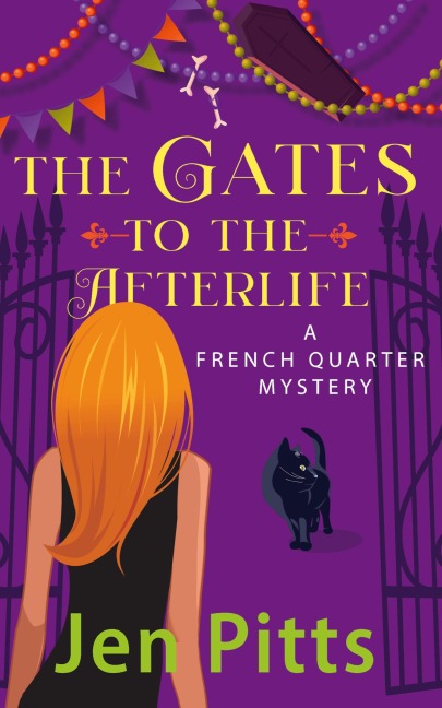 The Gates to the Afterlife: A French Quarter Mystery