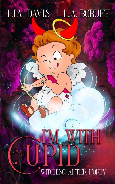 Im With Cupid: A Life After Magic Mystery