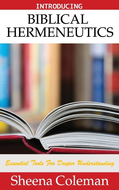 Introducing Biblical Hermeneutics: Bible Study Course