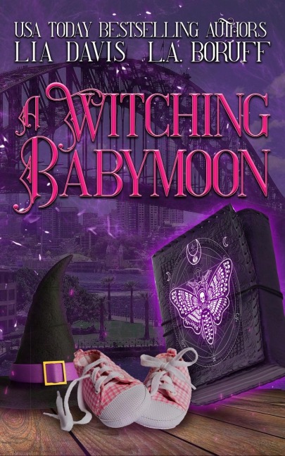 A Witching Babymoon: A Life After Magic Cozy Mystery