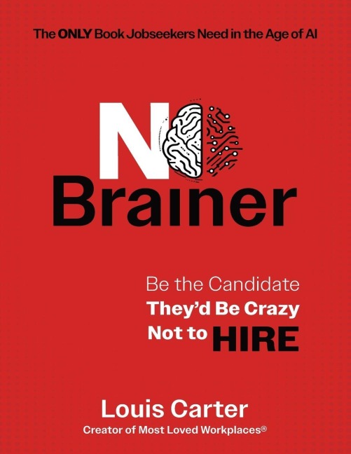 No Brainer: Be the Candidate Theyd Be Crazy Not to Hire