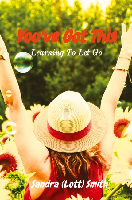 Youve Got This!: Learning To Let Go