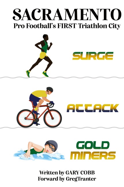 SACRAMENTO: Pro Footballs FIRST Triathlon City