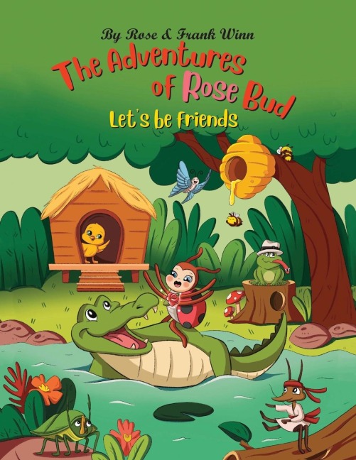 The Adventures of Rose Bud: Lets Be Friends