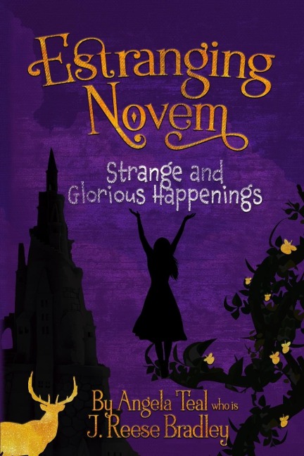 Estranging Novem: Strange and Glorious Happenings