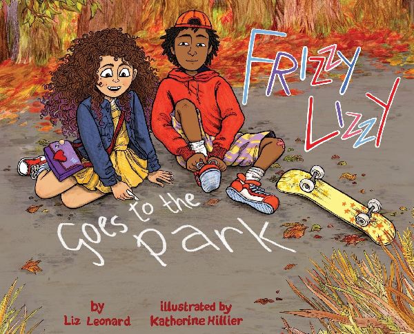 Frizzy Lizzy Goes to the Park: The Frizzy Lizzy Series Book 2