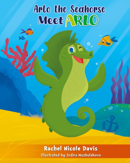 Arlo the Seahorse: Meet Arlo