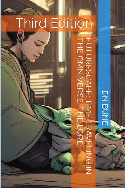 Time Traveling in the Omniverse: The Game Lore