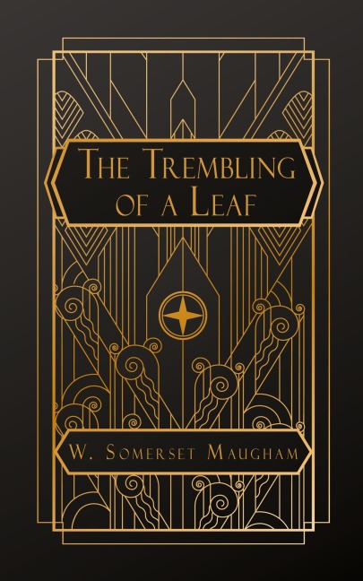 The Trembling of a Leaf: Little Stories of the South Sea Islands