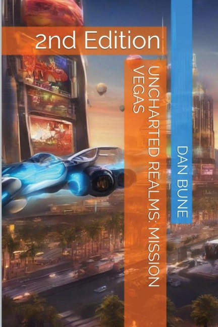 Uncharted Realms: Mission Vegas