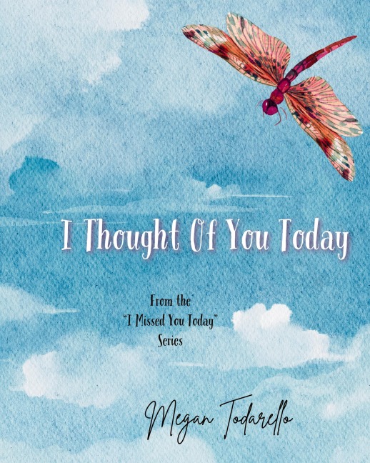 I Thought Of You Today