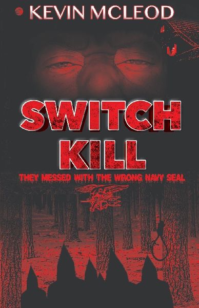Switch Kill: They Messed with the Wrong Navy Seal