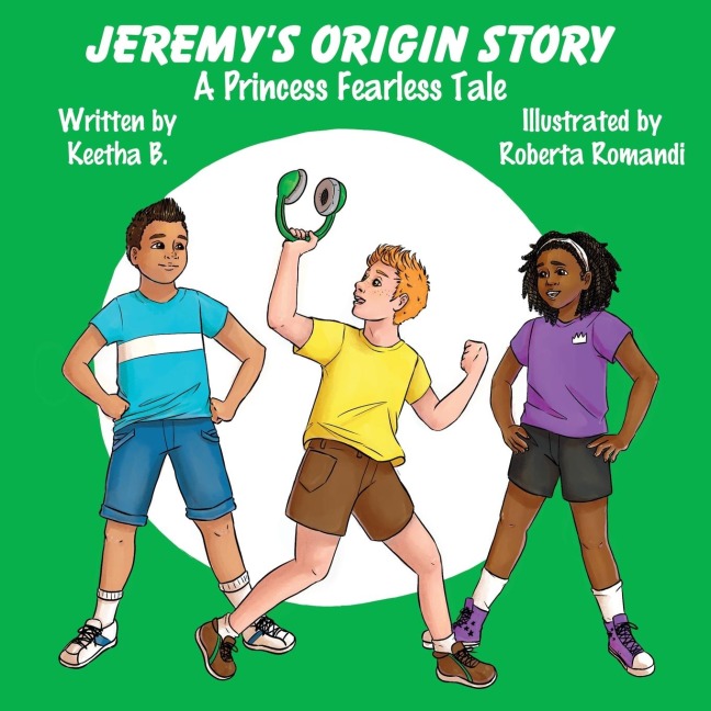Jeremys Origin Story: A Fearless Kids Tale