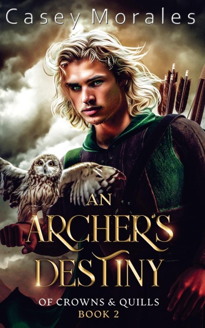 An Archers Destiny: A romantic mm epic fantasy adventure