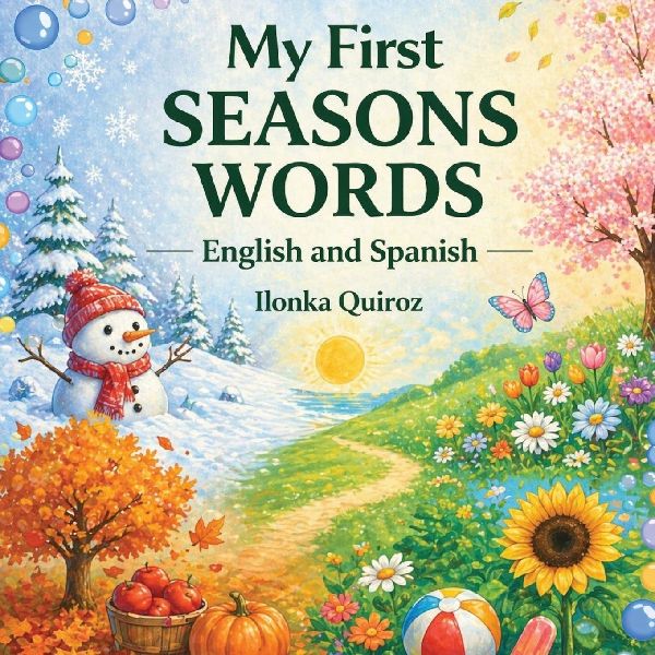 My First Seasons Words: English and Spanish