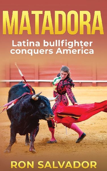 Matadora: Latina Conquers America