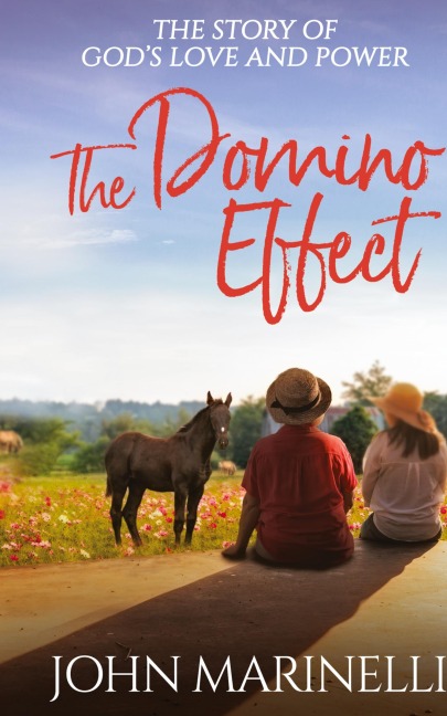 The Domino Effect: The Story of God's Love And Power