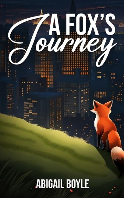 A Foxs Journey