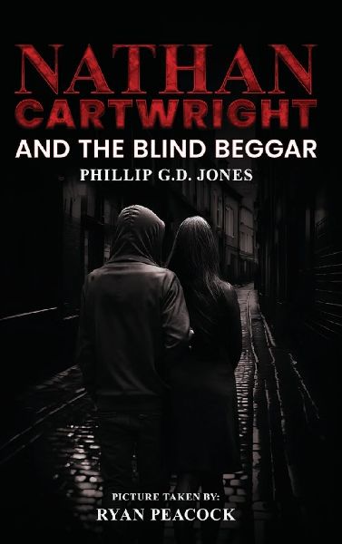 Nathan Cartwright and The Blind Beggar