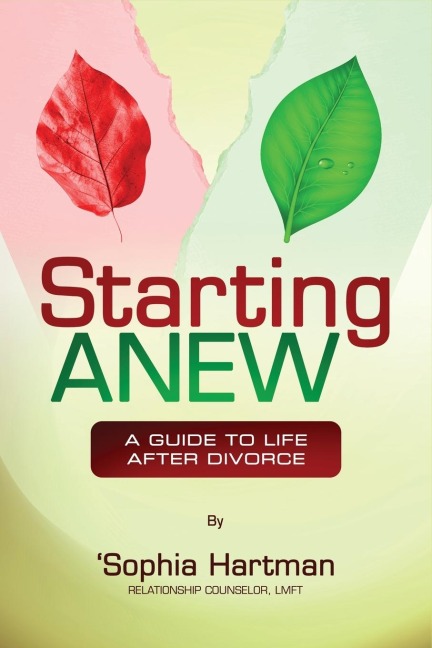 STARTING ANEW: A Guide to Life After Divorce