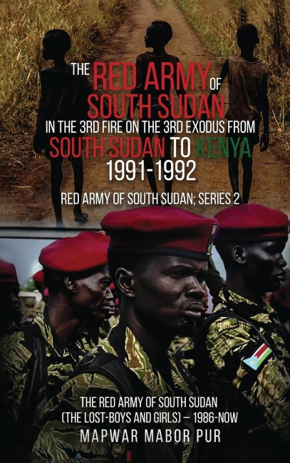 THE RED ARMY OF SOUTH SUDAN: SERIES 2
