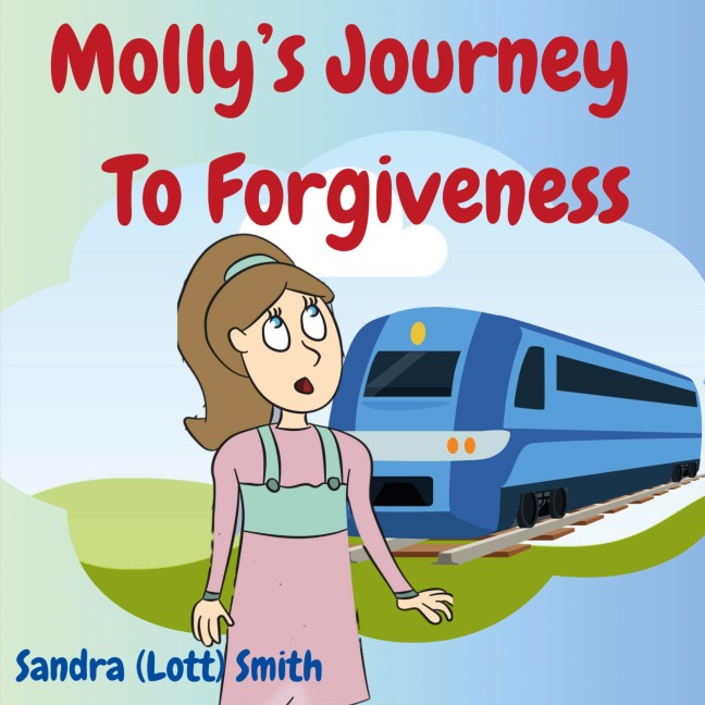 Mollys Journey To Forgiveness