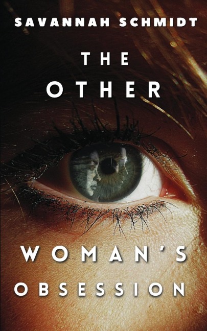 The Other Womans Obsession (Special Edition)