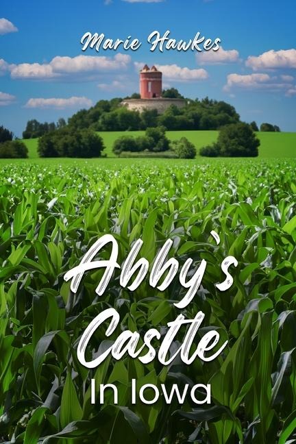 Abyys Castle In Iowa