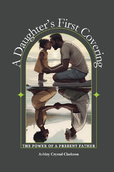 A Daughters First Covering: The Power of a Present Father