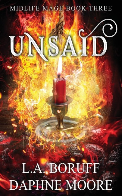 Unsaid: A Paranormal Womens Fiction Midlife Novel