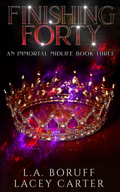 Fighting Forty: A Paranormal Women's Fiction Novel