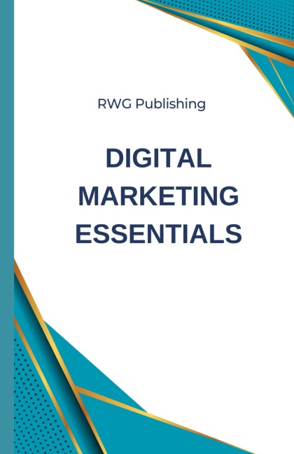 Digital Marketing Essentials