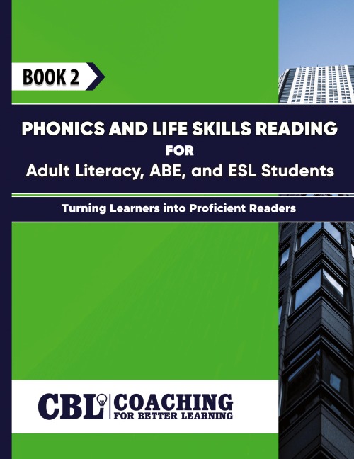 BOOK 2: Phonics and Life Skills Reading for Adult Literacy, ABE, and ESL Students