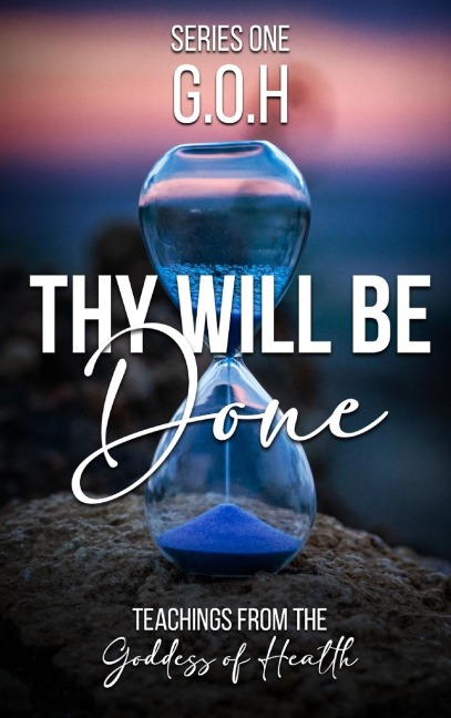 Thy Will Be Done