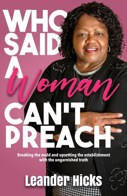 Who Said A Woman Cant Preach?