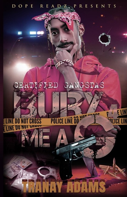 Bury Me A G 4: Certified Gangstas