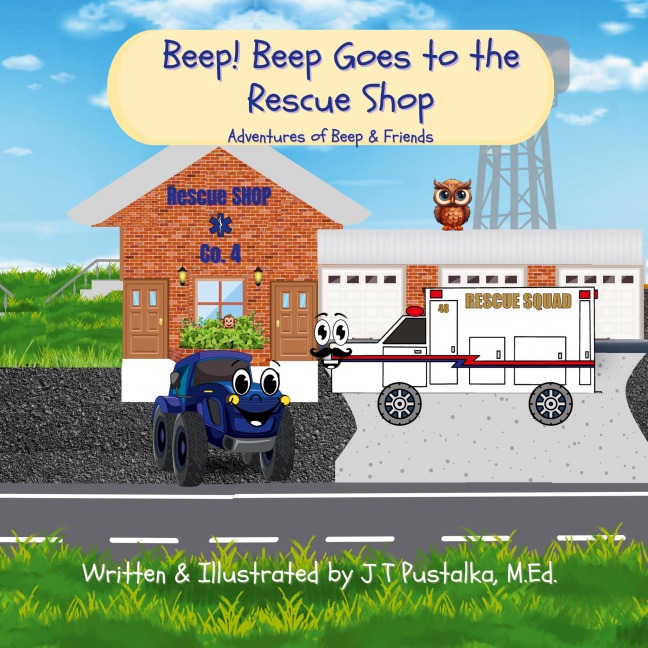 Beep! Beep Goes to the Rescue Shop: Adventures of Beep & Friends