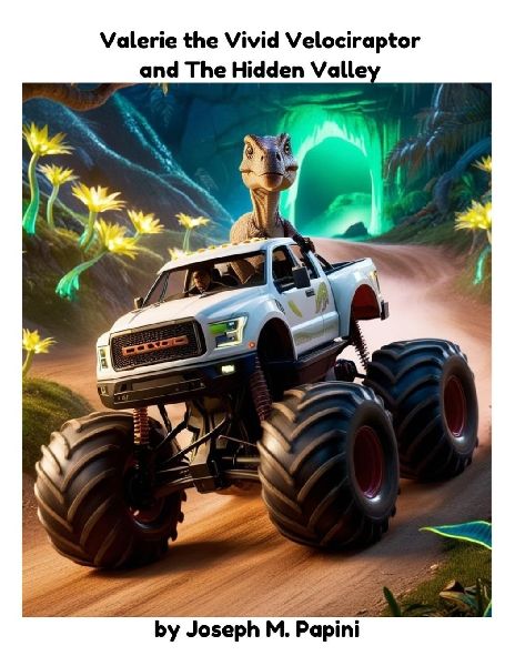 Valerie the Vivid Velociraptor and the Hidden Valley