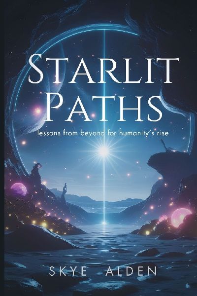 Starlit Paths: Lessons from Beyond for Humanitys Rise