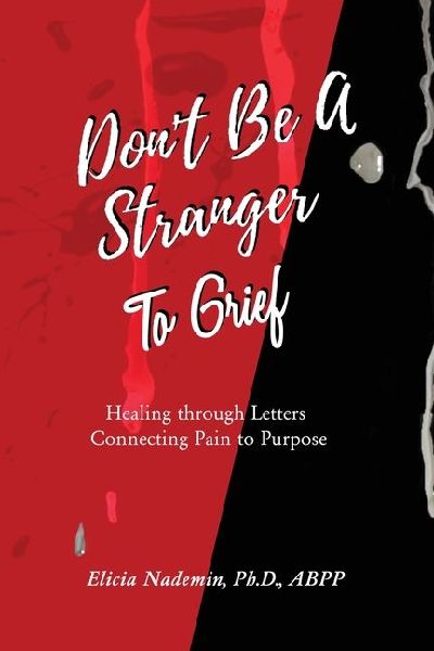 Dont Be A Stranger to Grief