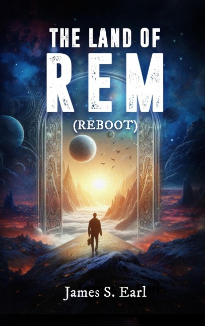THE LAND OF REM (Reboot)