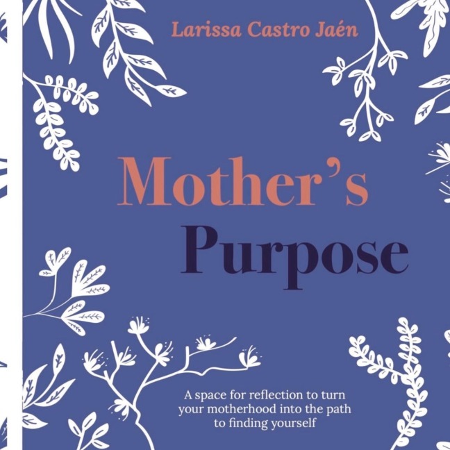 Mothers Purpose