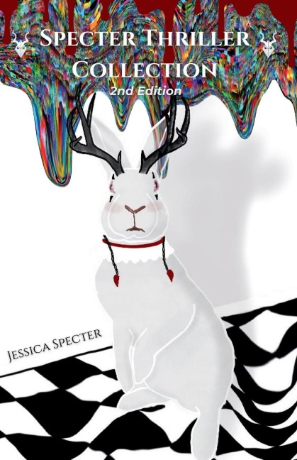 Specter Thriller Collection: 2 Psychological Thriller & Science Fiction Tales in One. 2nd Edition