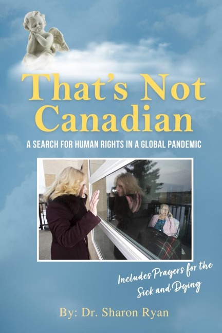 Thats Not Canadian: A Search For Human Rights in A Global Pandemic