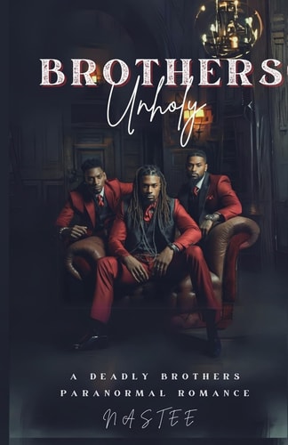 Brothers Unholy A Deadly Brothers Paranormal Romance