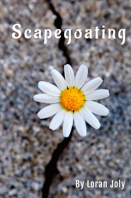 Scapegoating: Oversimplification of Suffering by Blame Shifting and Displacement